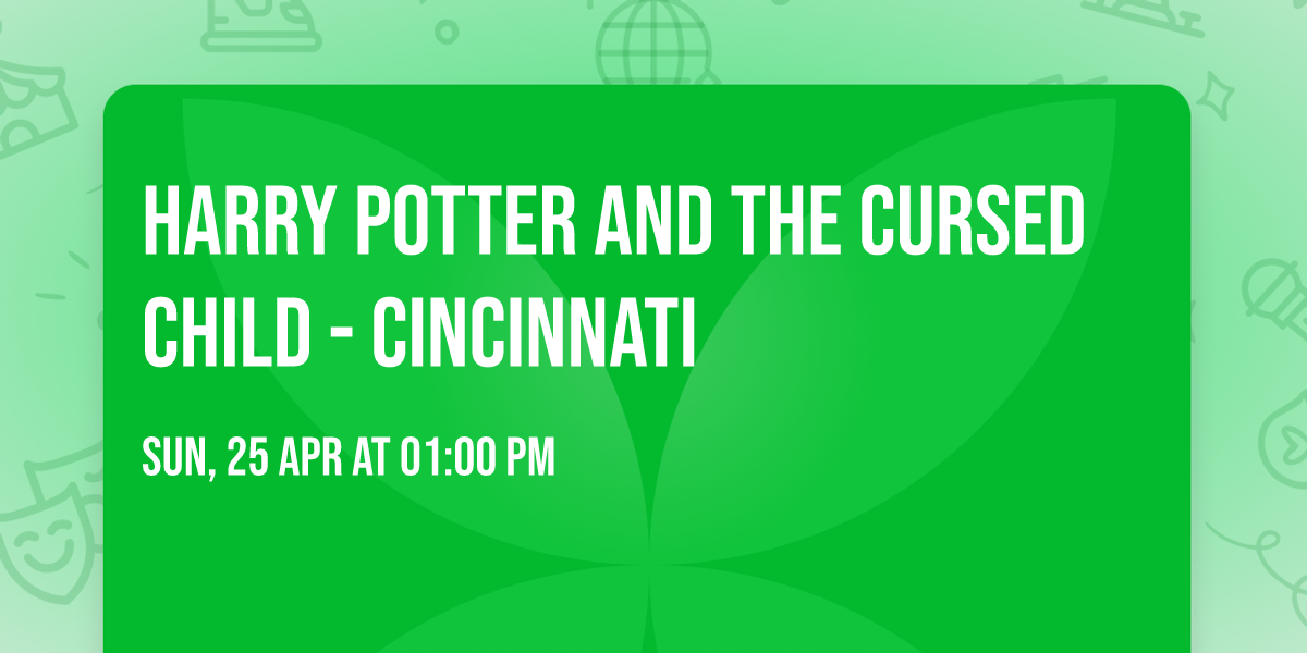 Harry Potter and the Cursed Child - Cincinnati