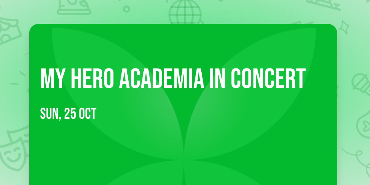 My Hero Academia in Concert
