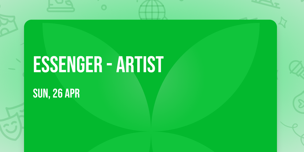 Essenger - Artist