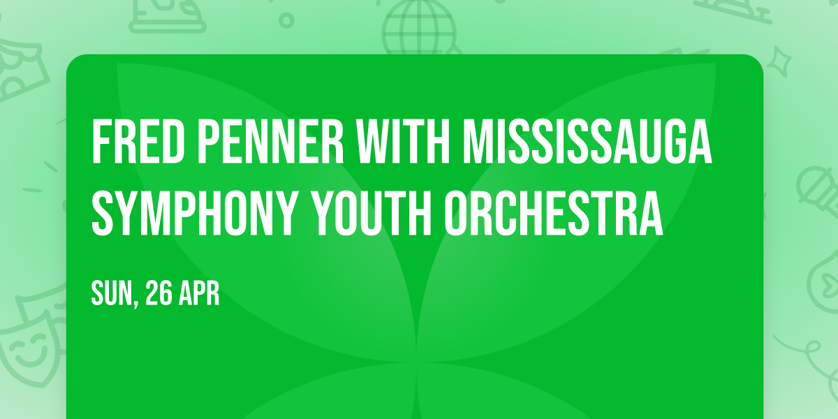 Fred Penner with Mississauga Symphony Youth Orchestra