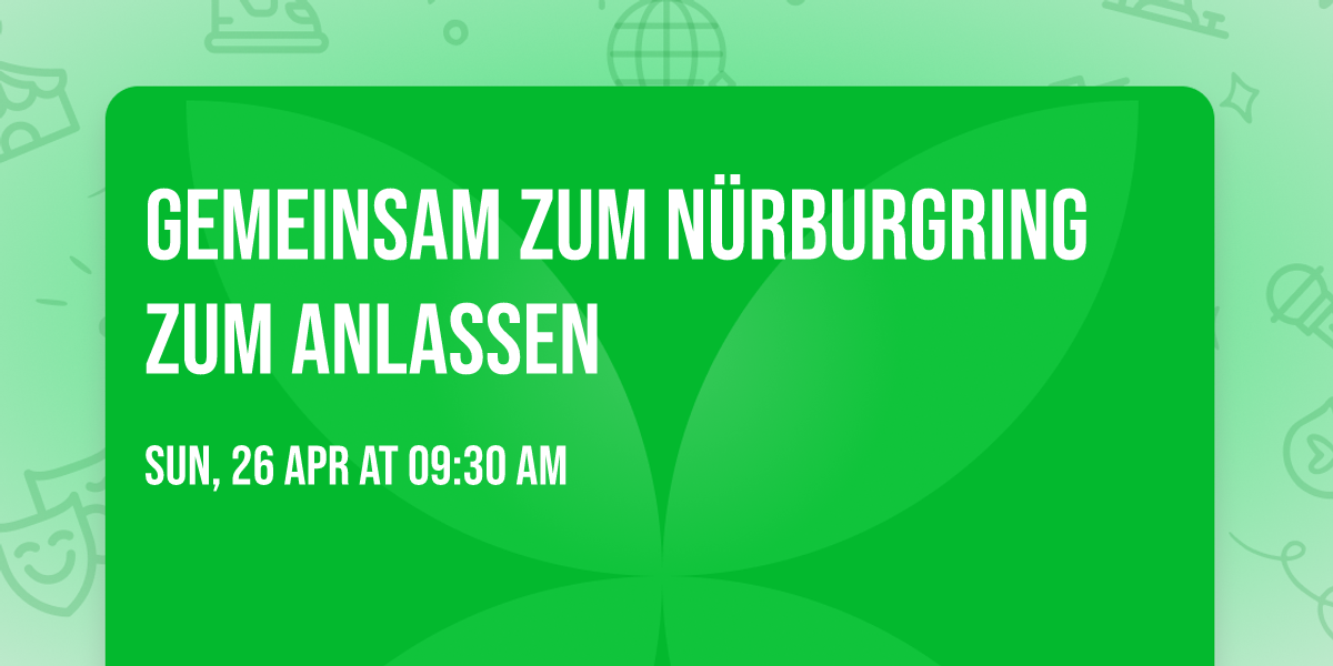 Gemeinsam zum N\u00fcrburgring zum Anlassen