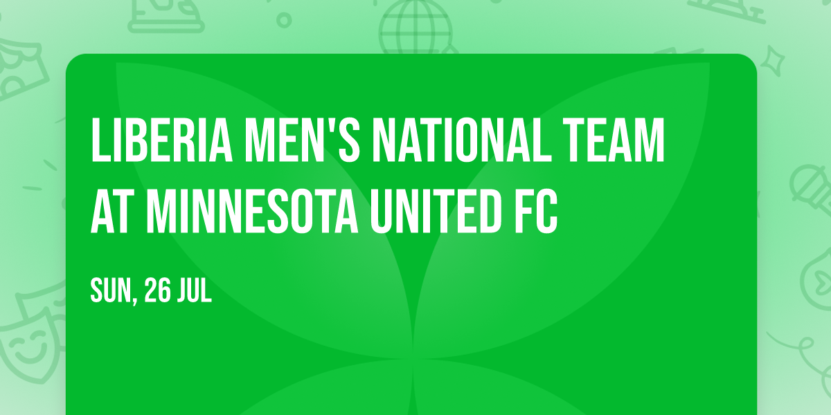 Liberia Men's National Team at Minnesota United FC