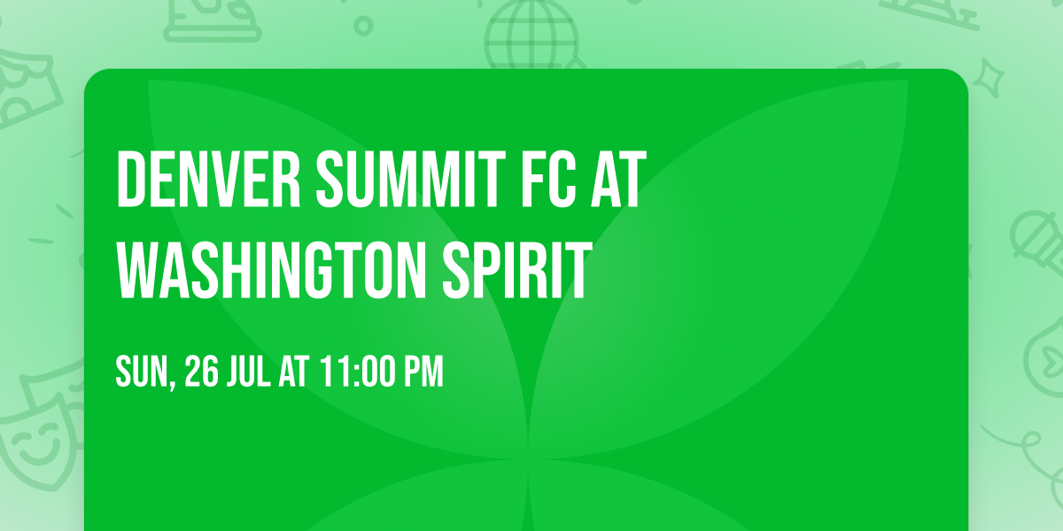 Denver Summit FC at Washington Spirit