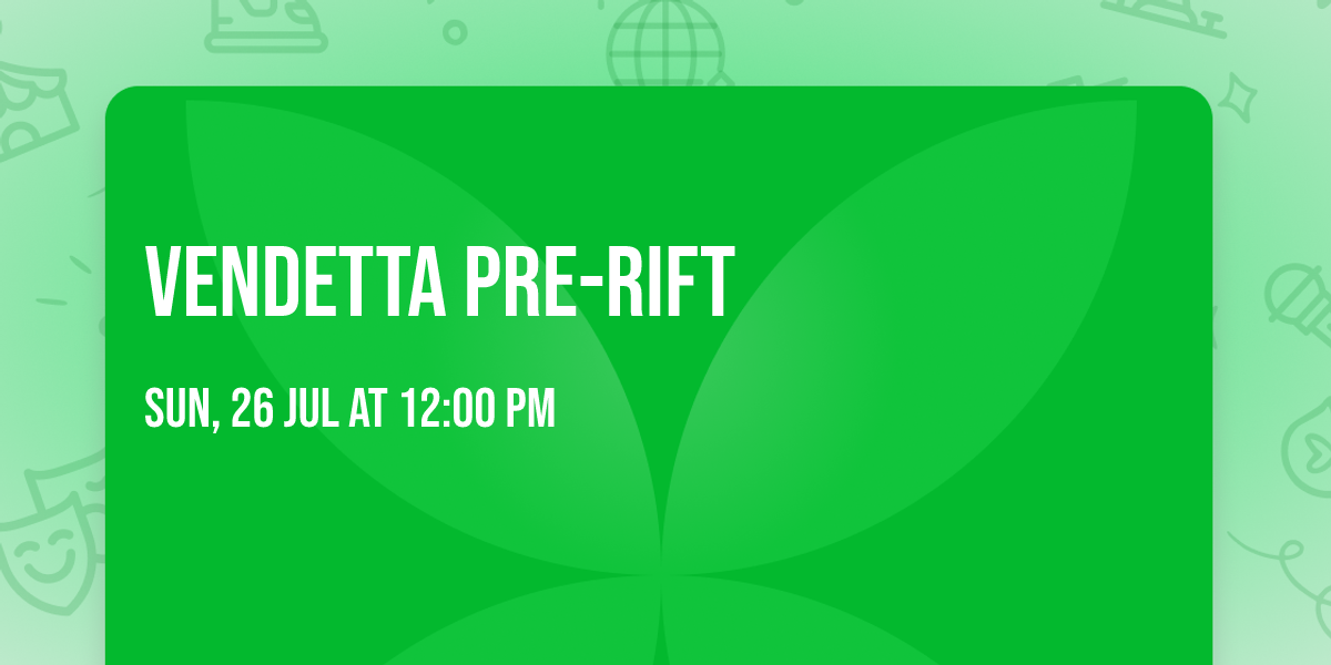 Vendetta Pre-Rift