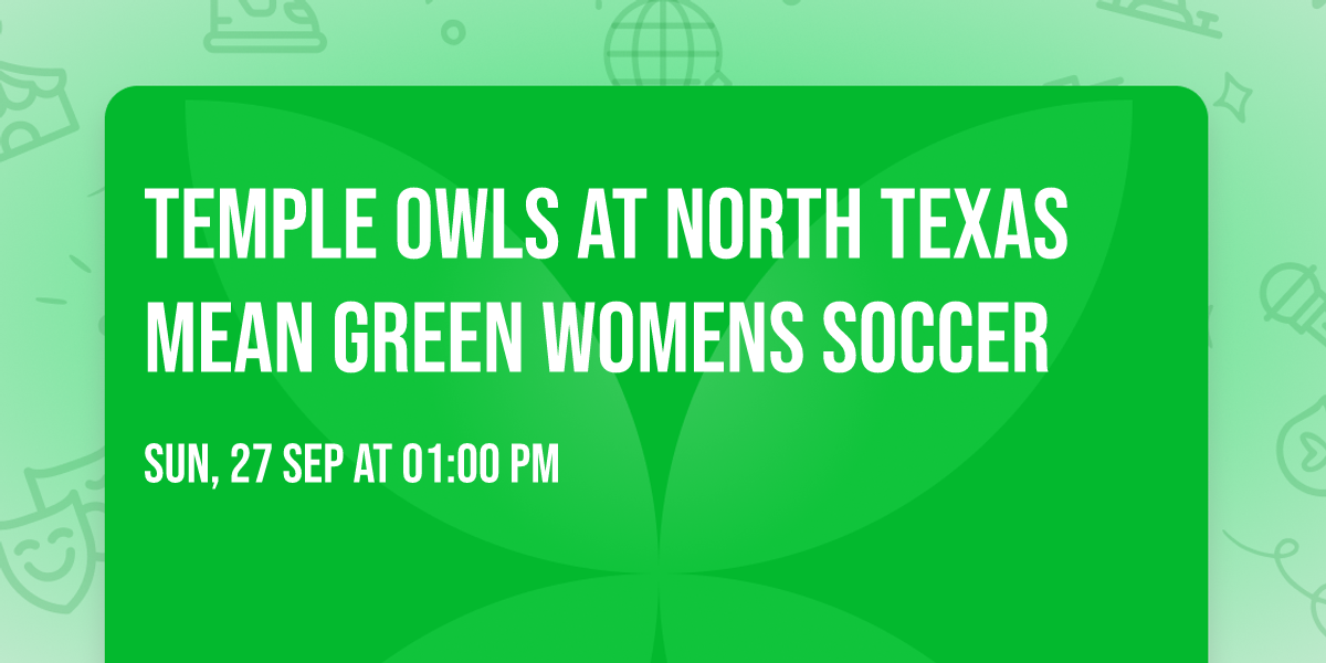 Temple Owls at North Texas Mean Green Womens Soccer