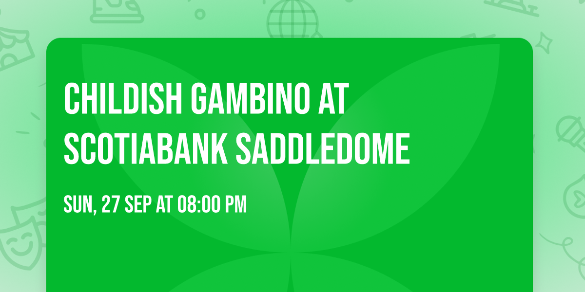 Childish Gambino at Scotiabank Saddledome