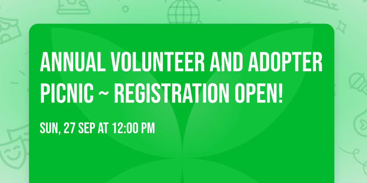 Annual Volunteer and Adopter Picnic ~ Registration Open!