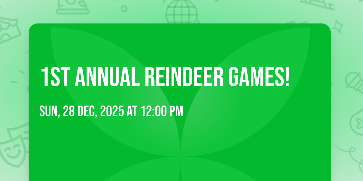 🎄🦌 1st Annual Reindeer Games! 🦌🎄