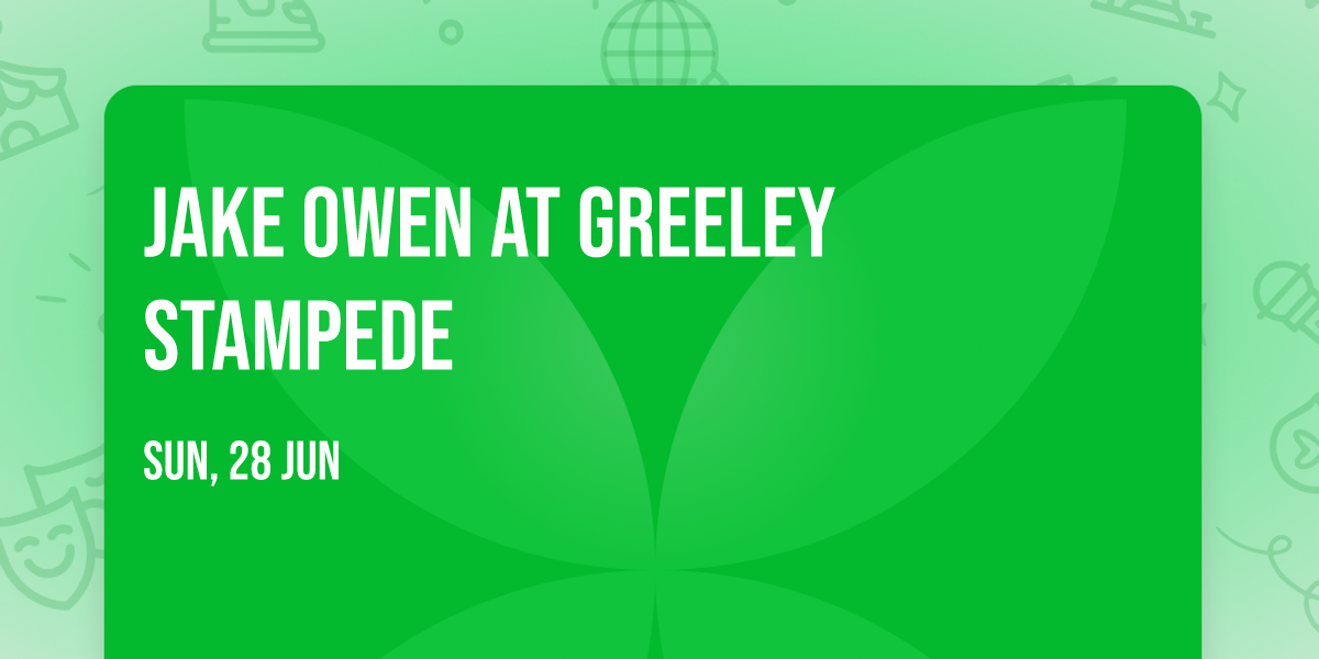 Jake Owen at Greeley Stampede