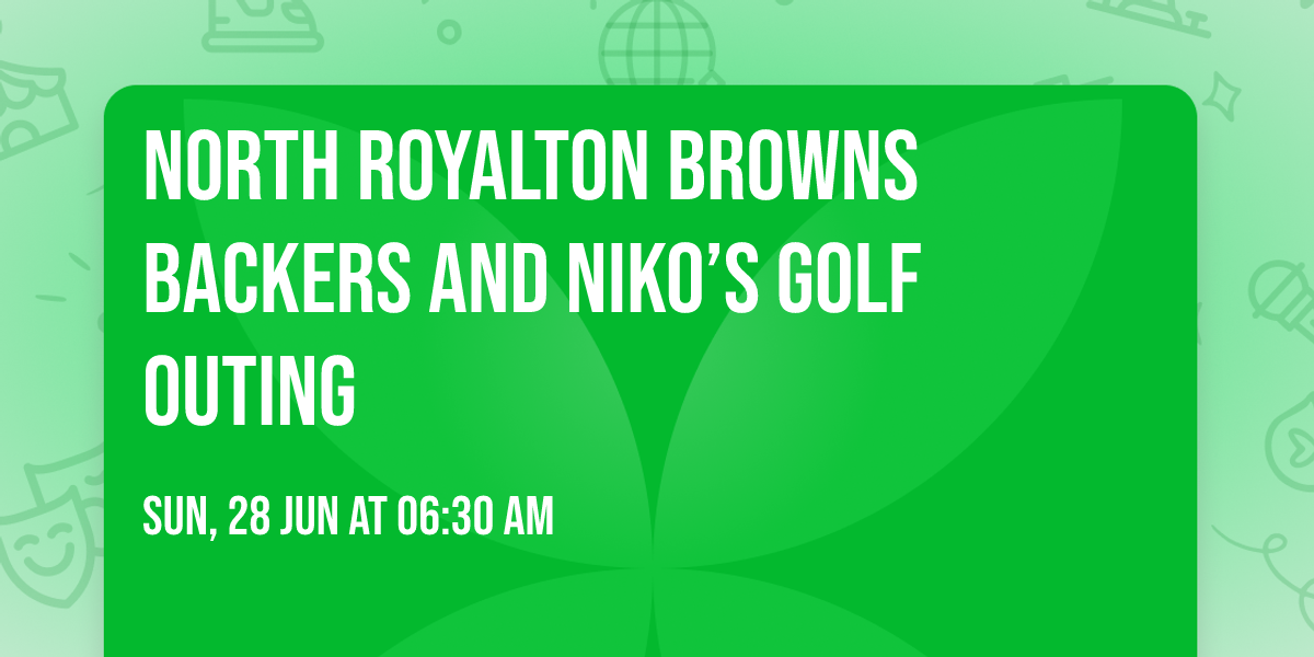 North Royalton Browns Backers and Niko\u2019s Golf Outing 