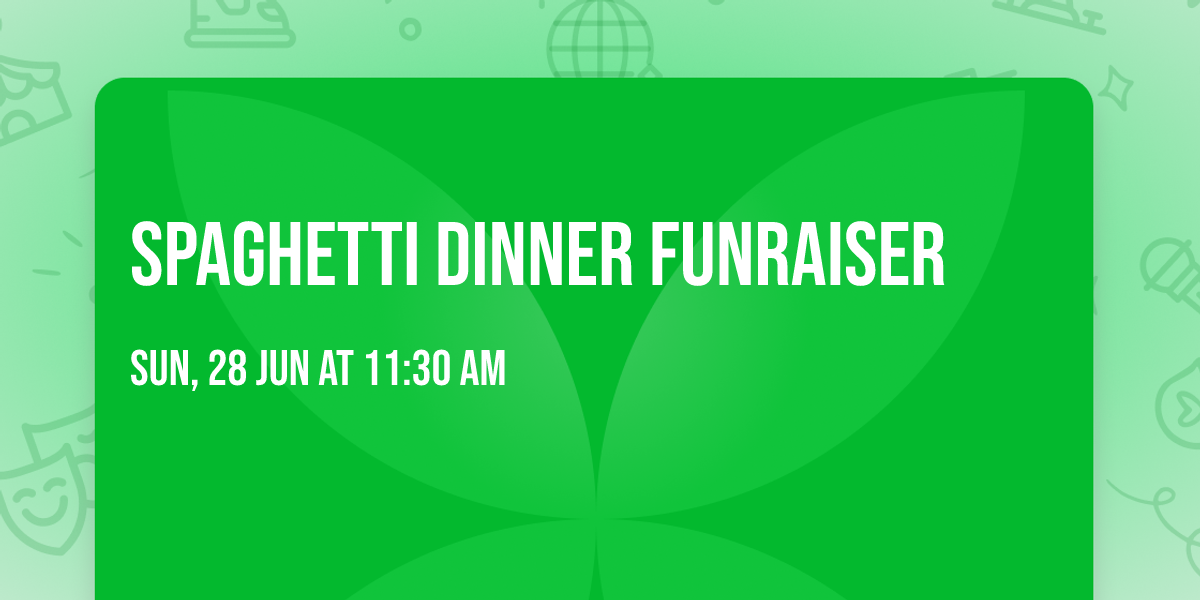 Spaghetti Dinner Funraiser