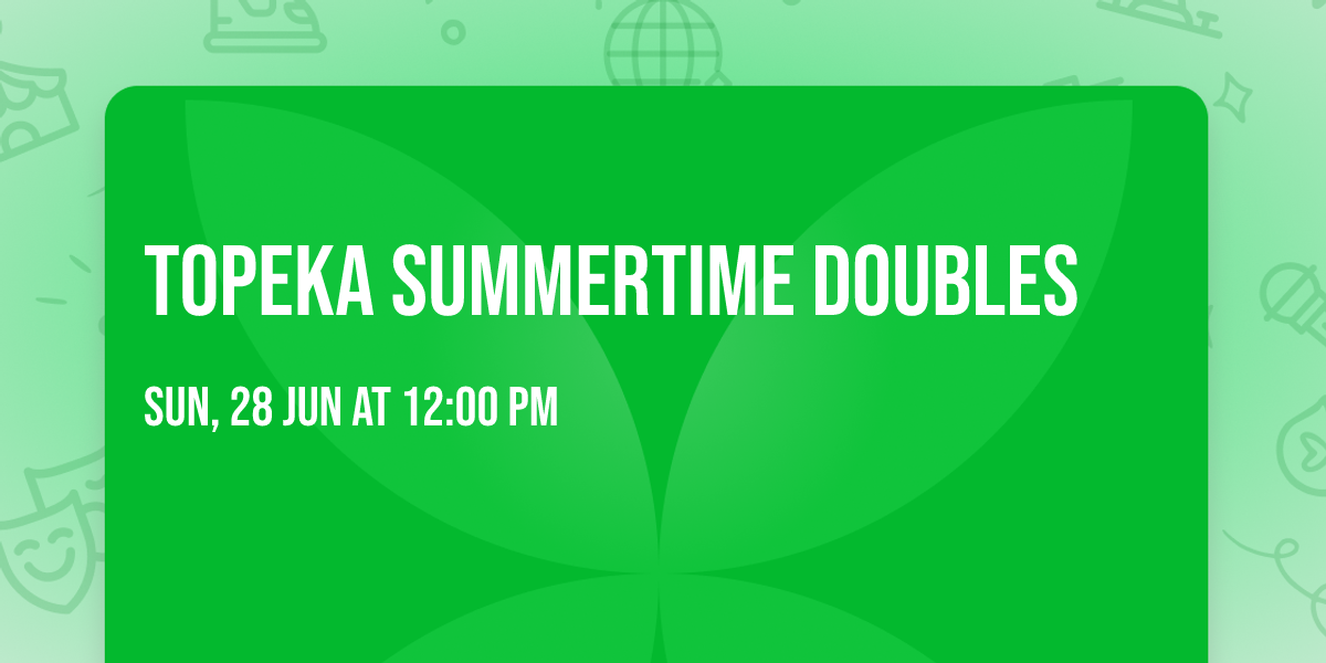 Topeka SummerTime Doubles