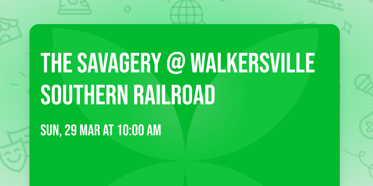 The Savagery @ Walkersville Southern Railroad