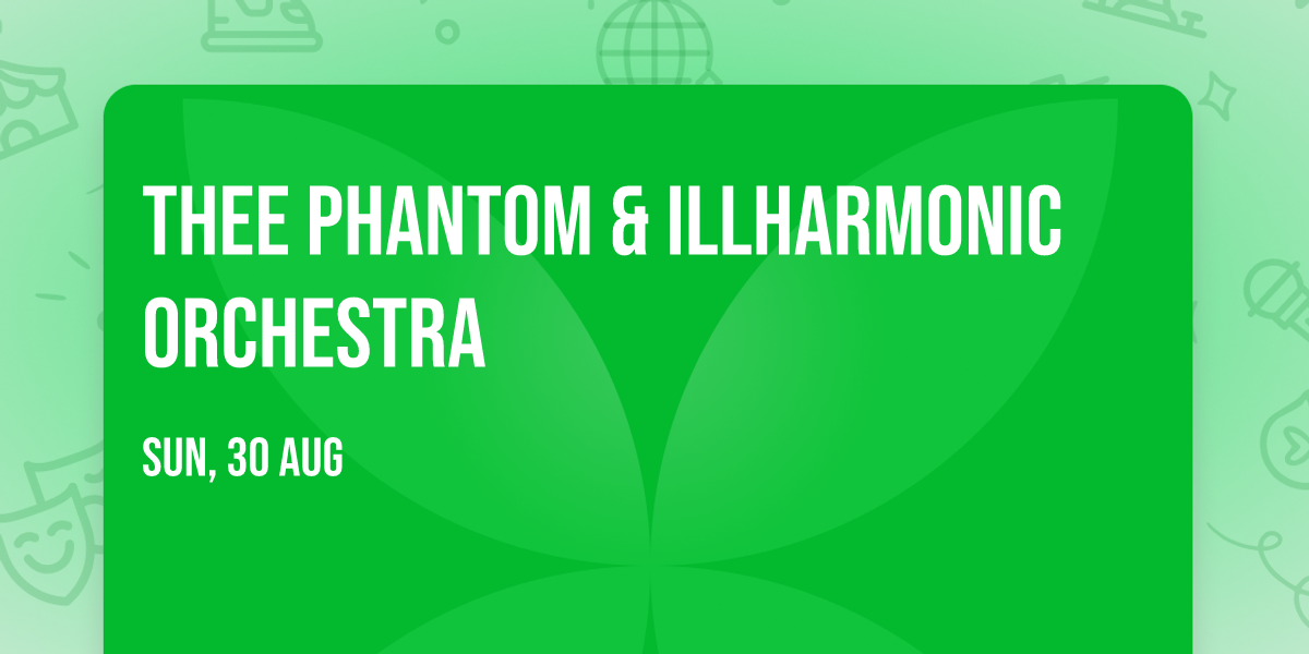 Thee Phantom & Illharmonic Orchestra