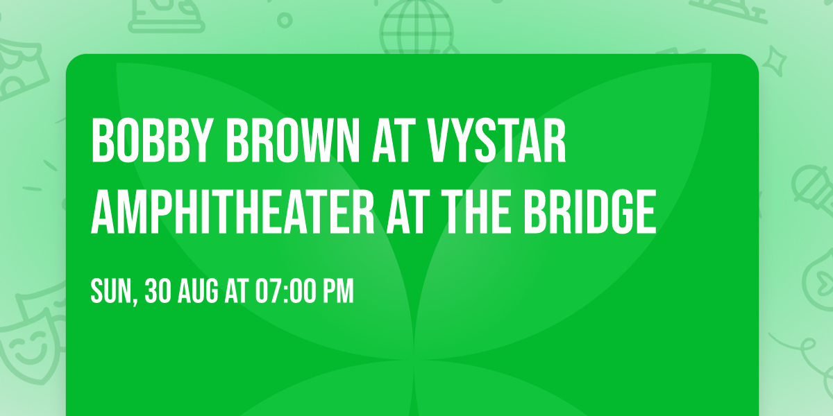 Bobby Brown at VyStar Amphitheater at The Bridge
