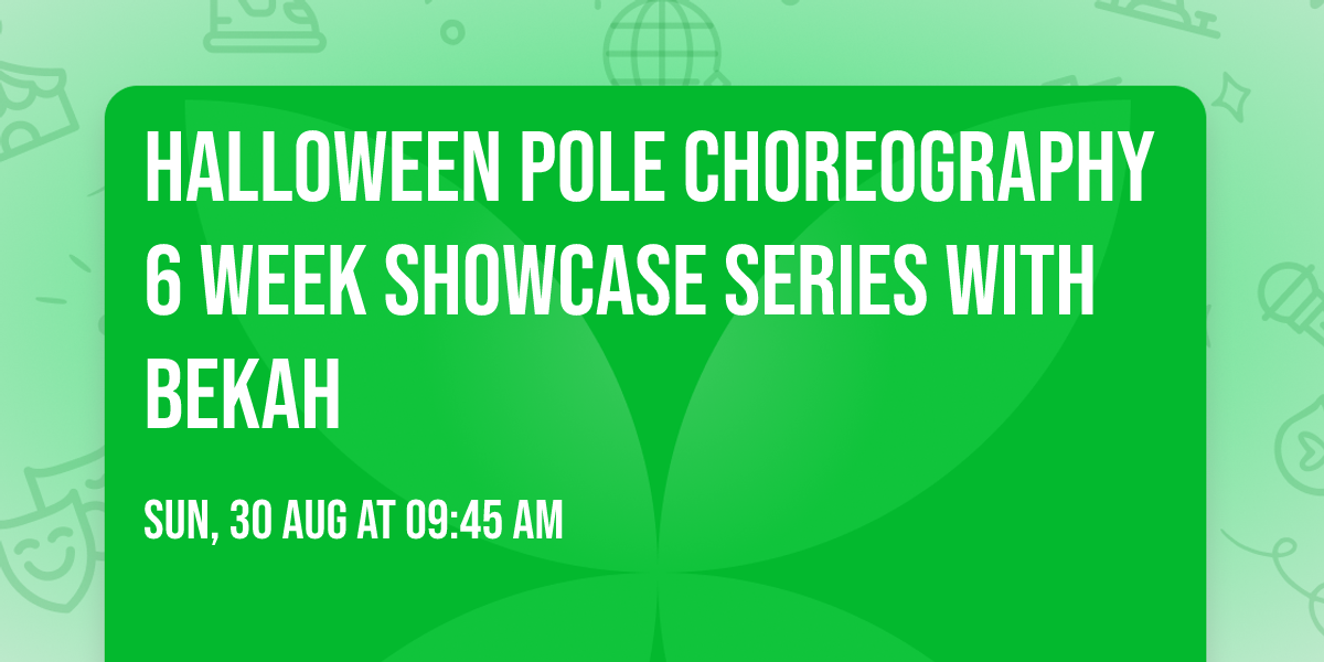 Halloween Pole Choreography 6 Week Showcase Series with Bekah