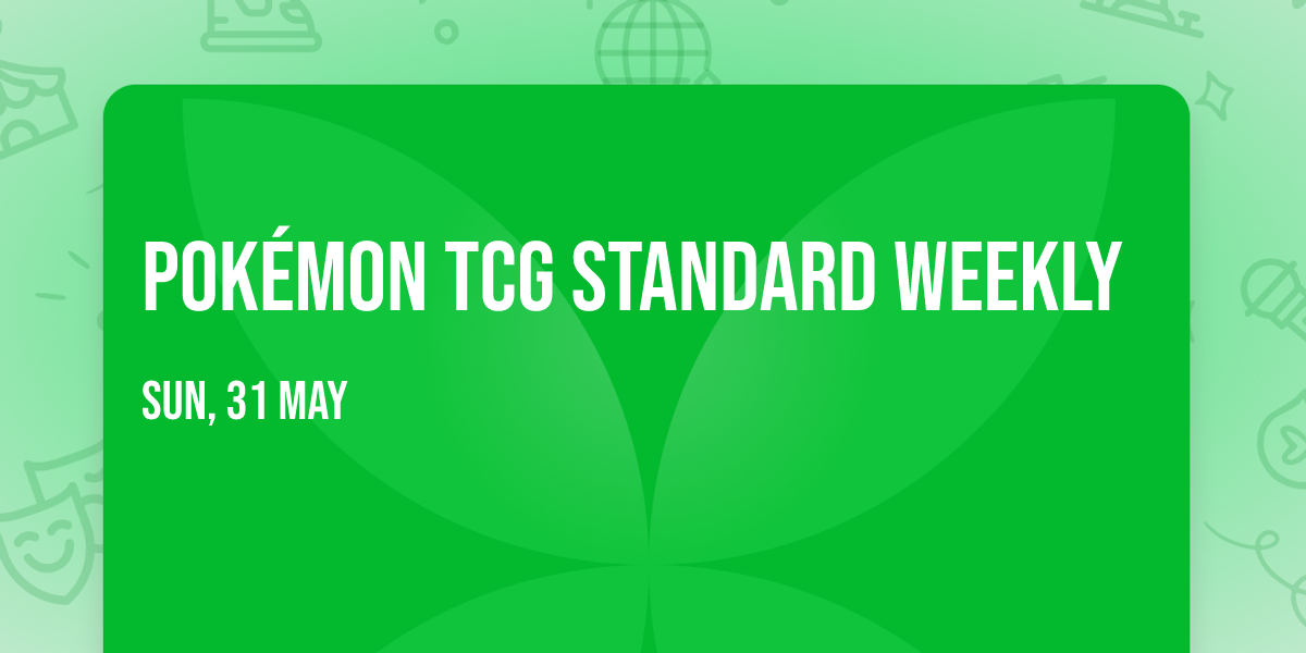 Pok\u00e9mon TCG Standard Weekly 