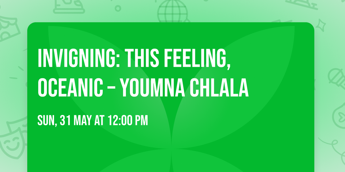    Invigning: This Feeling, Oceanic \u2013 Youmna Chlala  