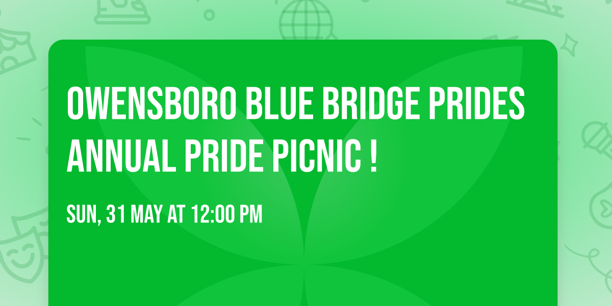 Owensboro Blue Bridge Prides annual Pride Picnic !