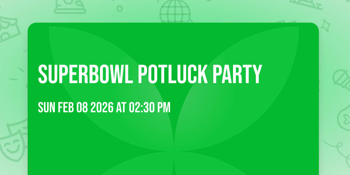 Superbowl Potluck Party