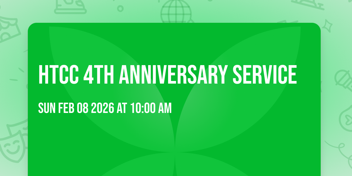 HTCC 4th Anniversary Service