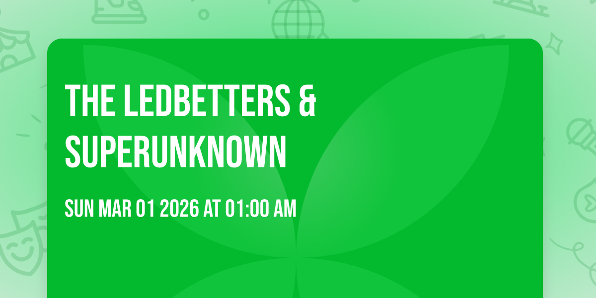 The Ledbetters & Superunknown