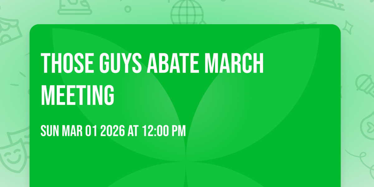 Those Guys ABATE March meeting