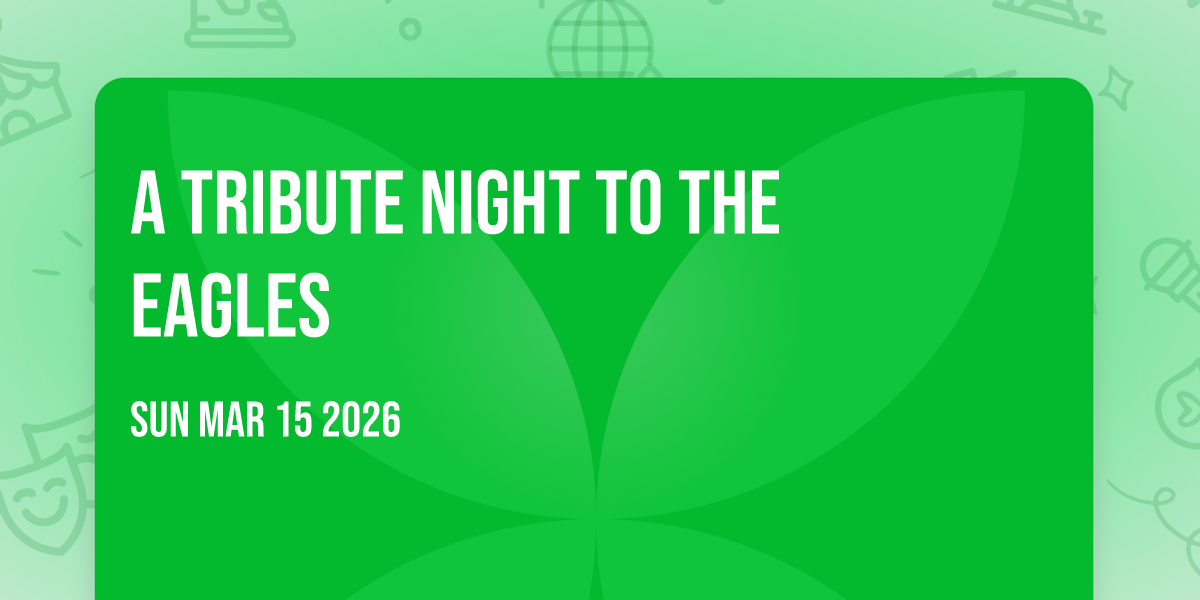 A Tribute Night to the Eagles