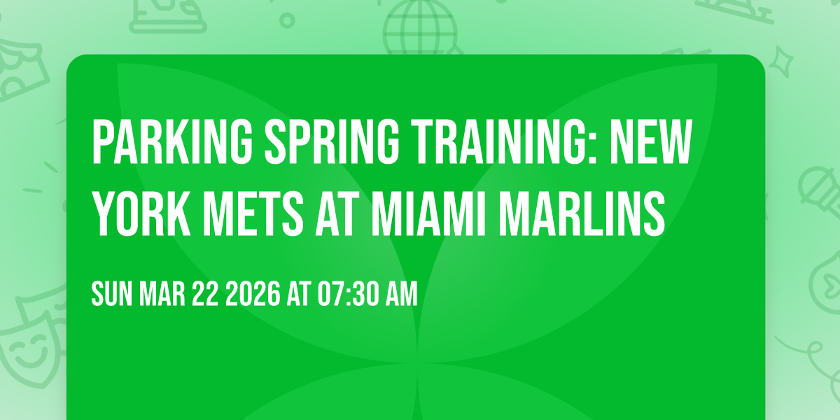 Parking Spring Training: New York Mets at Miami Marlins