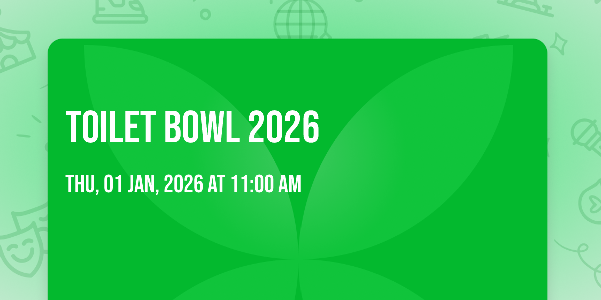 Toilet Bowl 2026