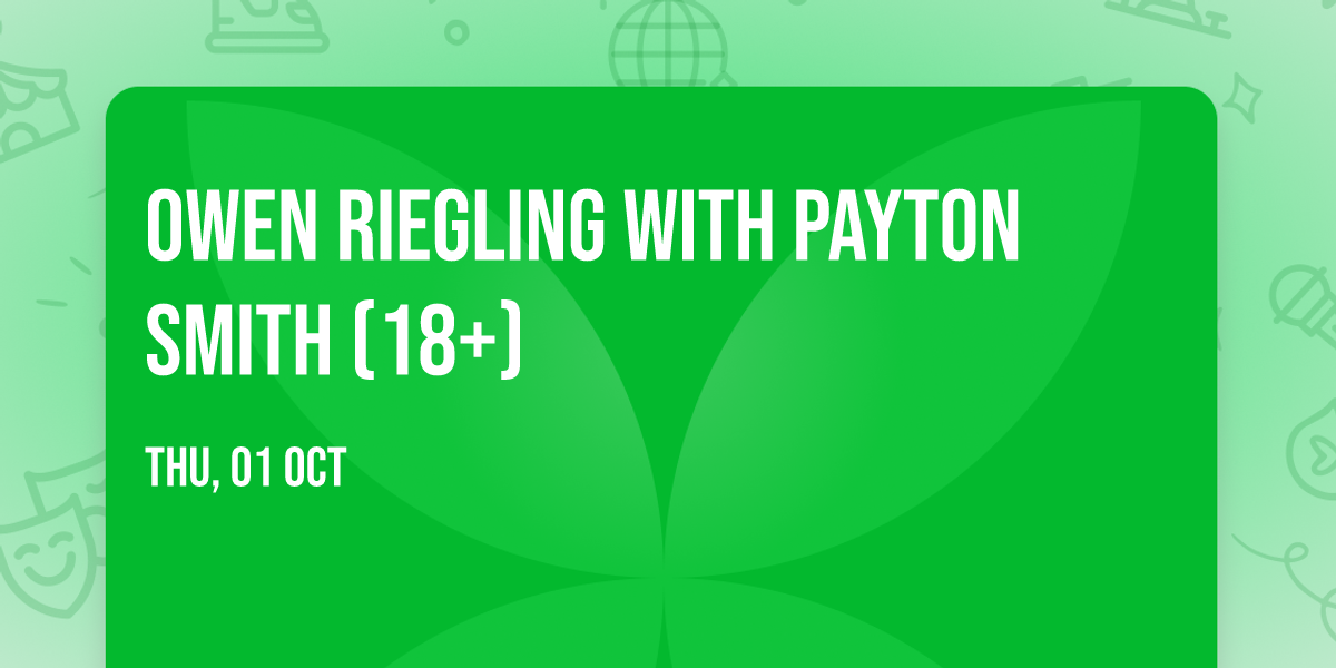 Owen Riegling with Payton Smith (18+)