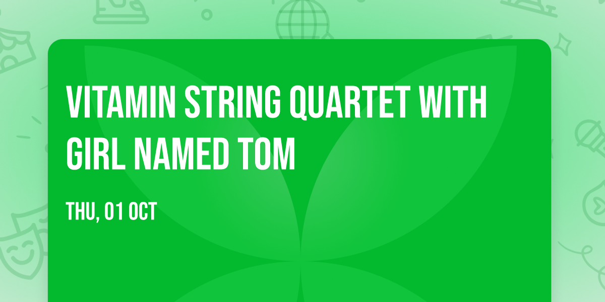 Vitamin String Quartet with Girl Named Tom