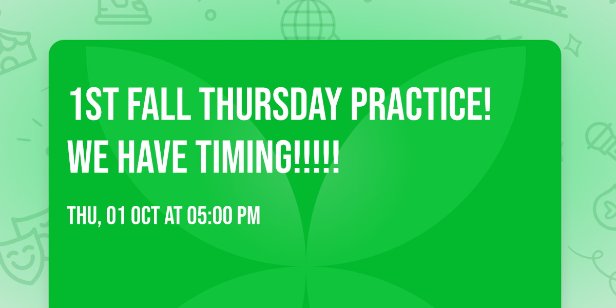  1st Fall Thursday Practice! WE HAVE TIMING!!!!!