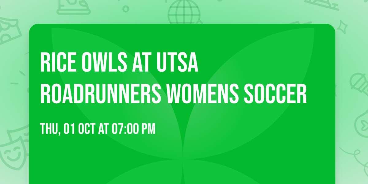 Rice Owls at UTSA Roadrunners Womens Soccer