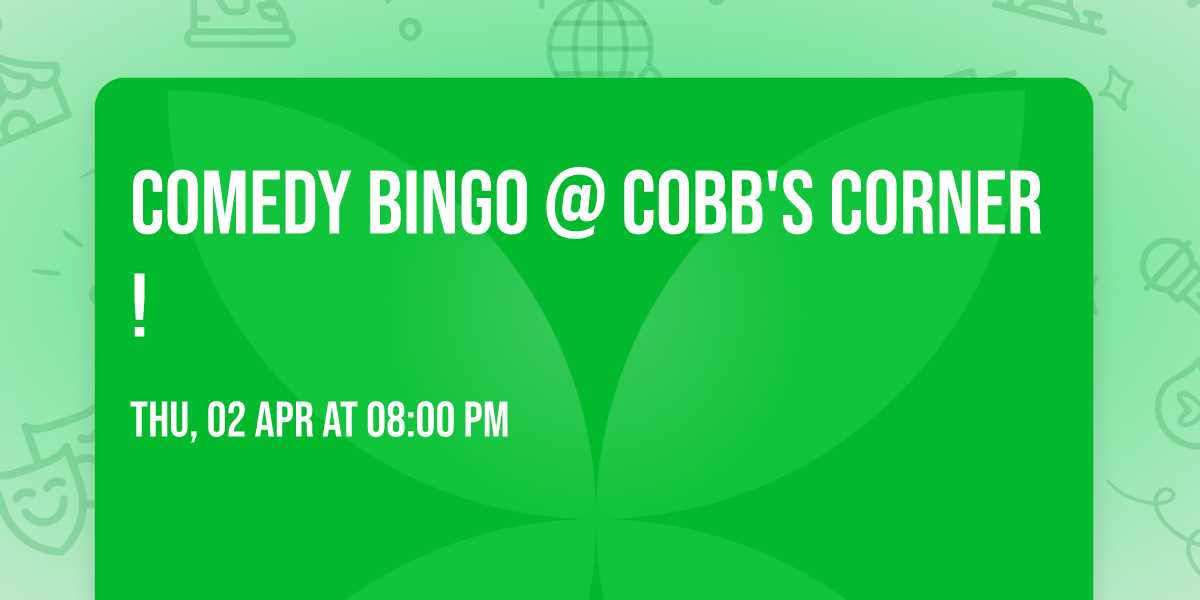 Comedy Bingo @ Cobb's Corner!
