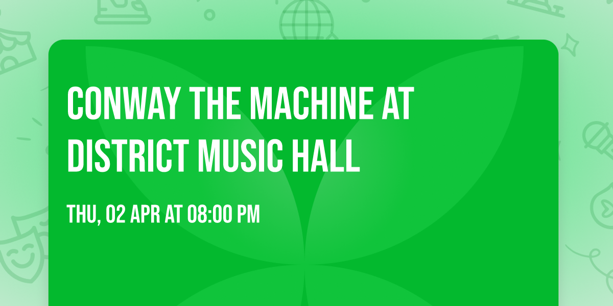 Conway The Machine at District Music Hall