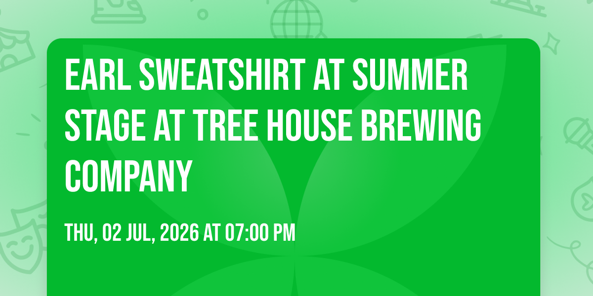 Earl Sweatshirt at Summer Stage at Tree House Brewing Company