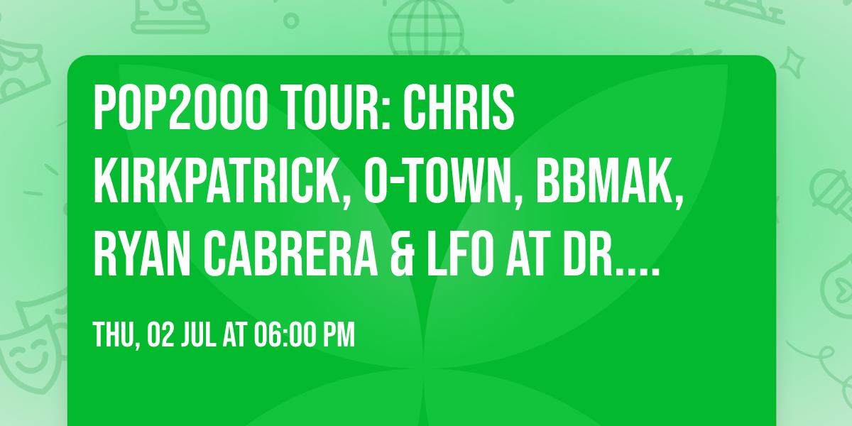 Pop2000 Tour: Chris Kirkpatrick, O-Town, BBMak, Ryan Cabrera & LFO at Dr. Pepper Park