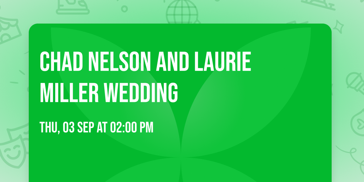 Chad Nelson and Laurie Miller Wedding