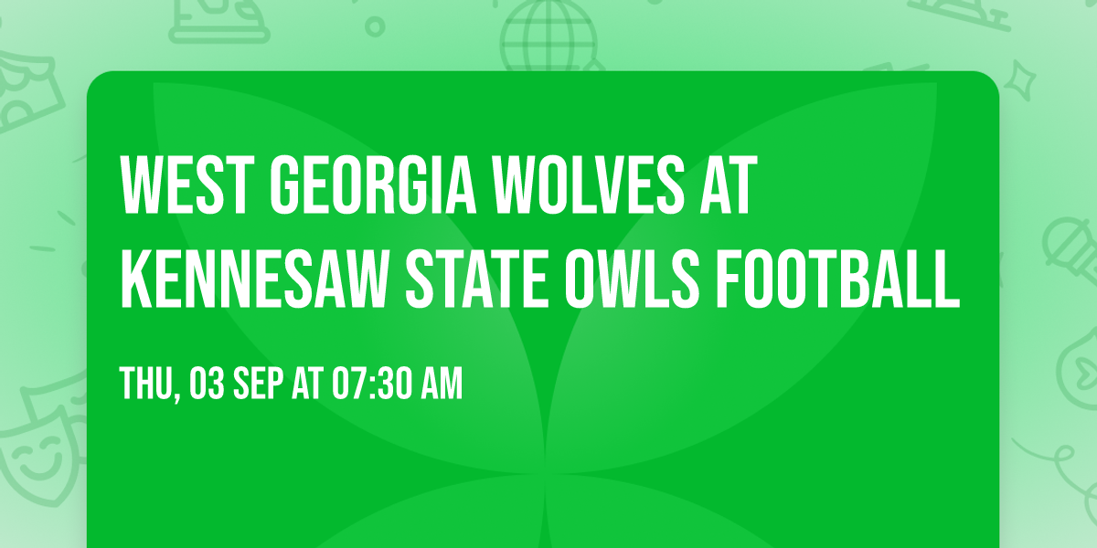 West Georgia Wolves at Kennesaw State Owls Football