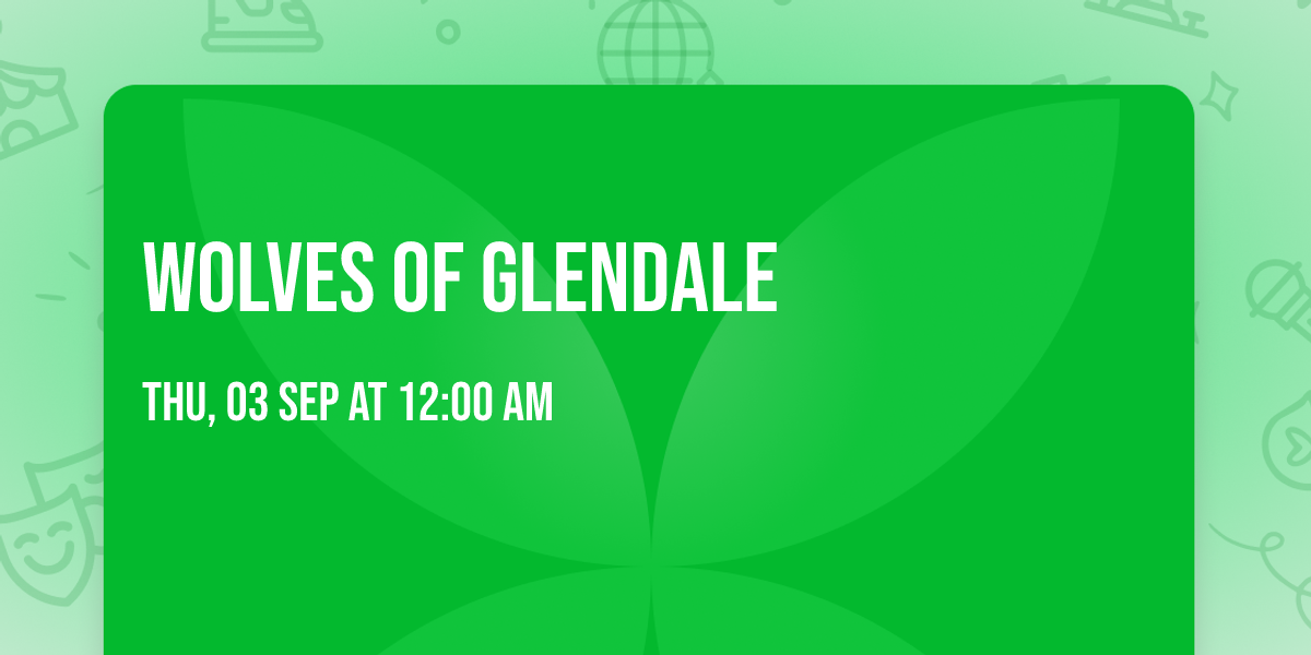Wolves of Glendale