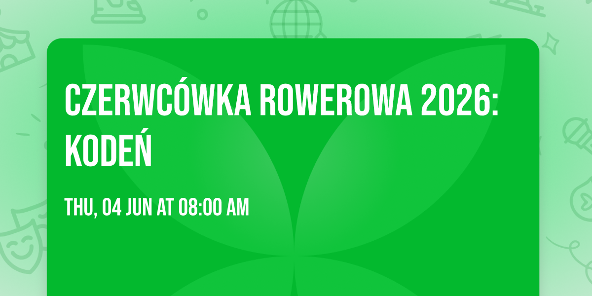 Czerwc\u00f3wka rowerowa 2026: Kode\u0144