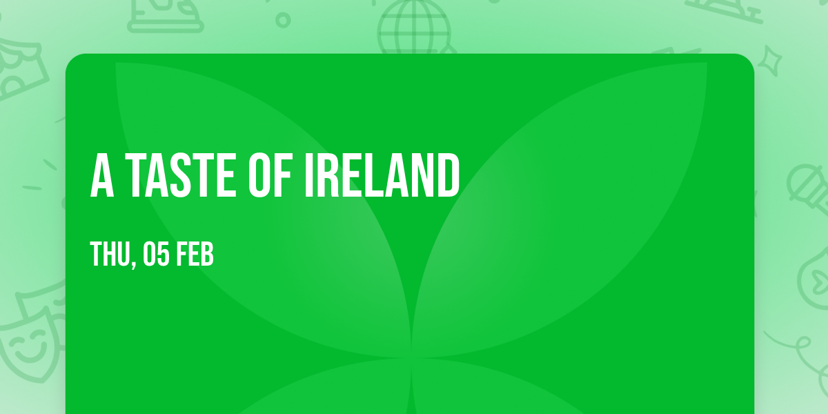 A Taste of Ireland