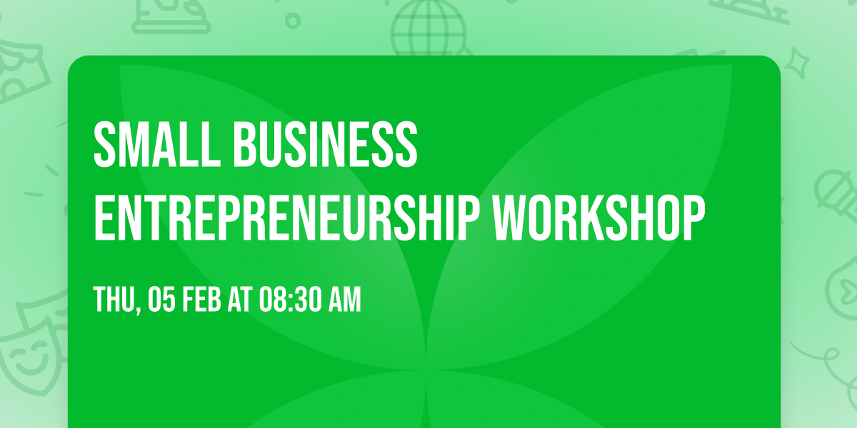 Small Business Entrepreneurship Workshop