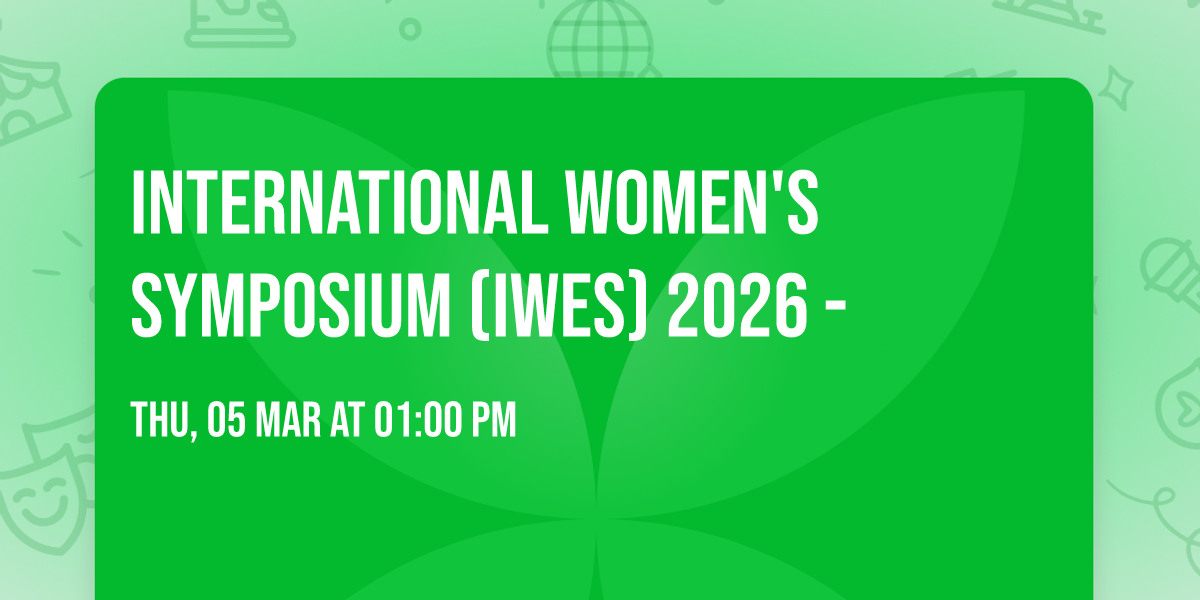 International Women's Symposium (IWES) 2026 -
