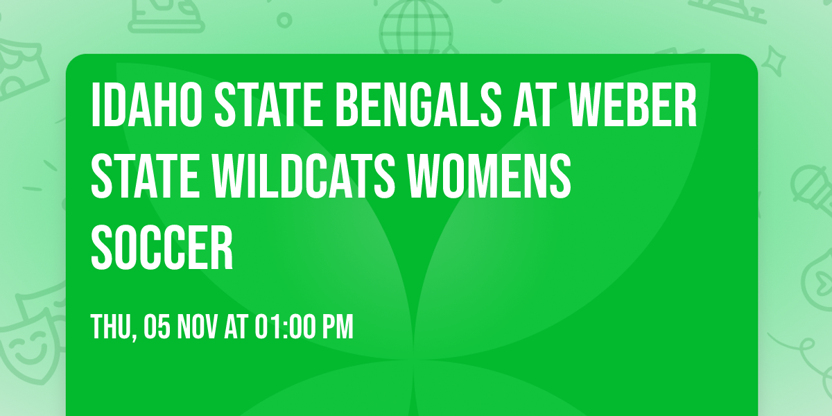 Idaho State Bengals at Weber State Wildcats Womens Soccer