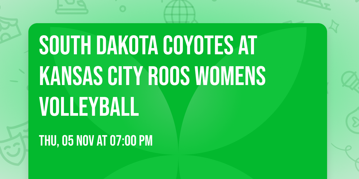 South Dakota Coyotes at Kansas City Roos Womens Volleyball