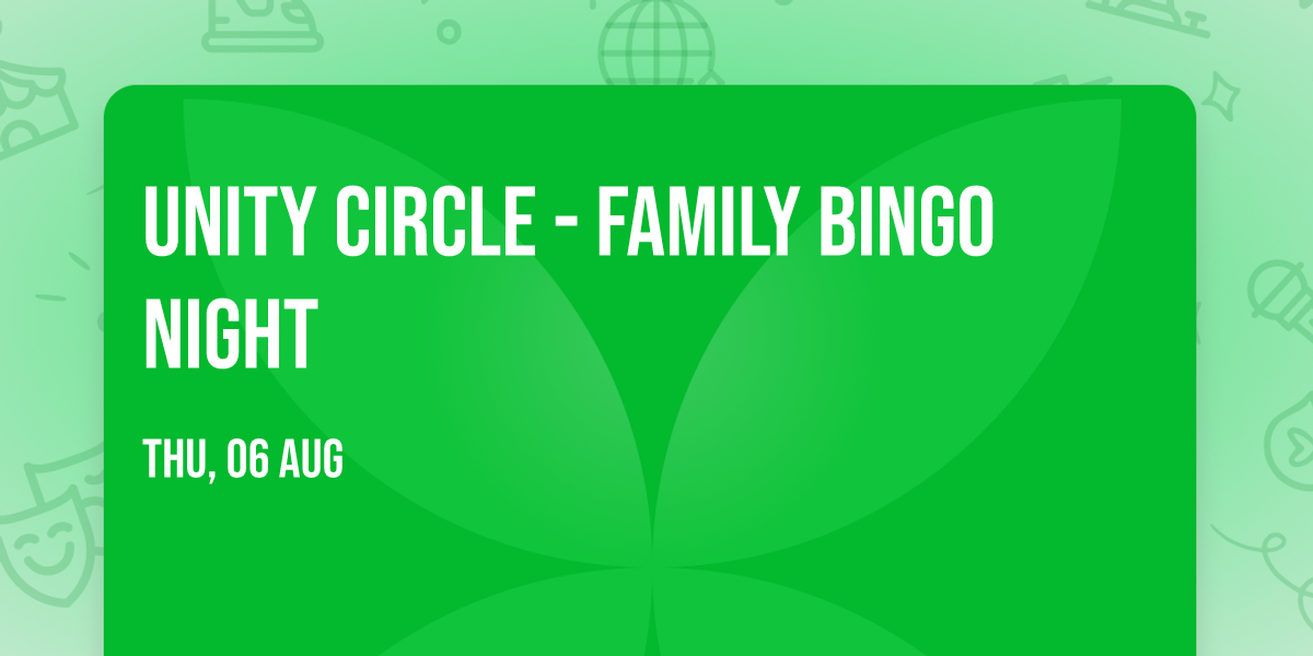 Unity Circle - Family Bingo Night