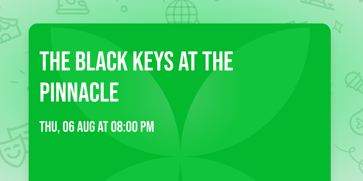 The Black Keys at The Pinnacle