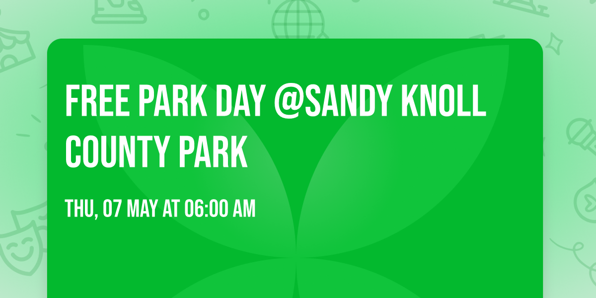 Free Park Day @Sandy Knoll County Park